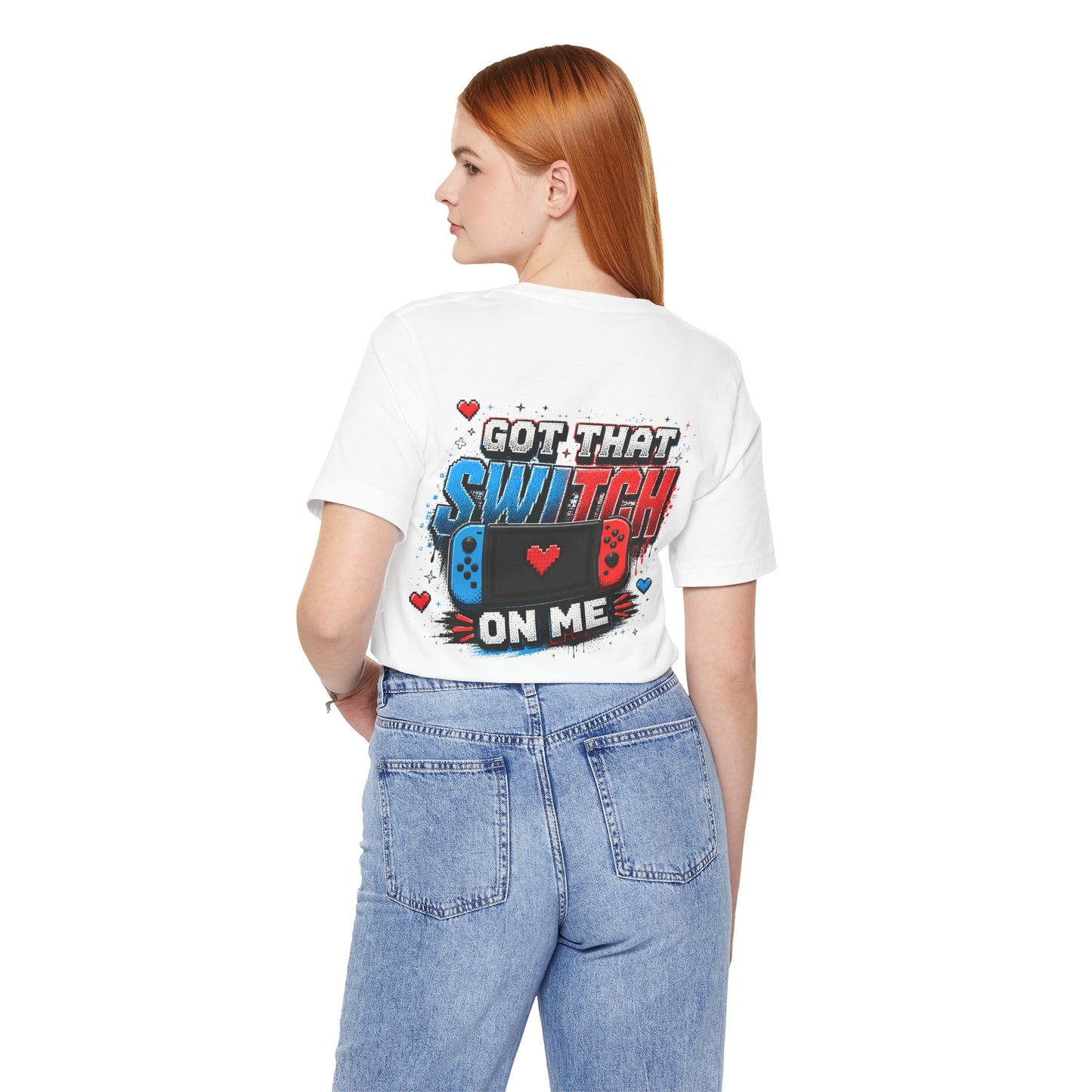 Got That Switch On Me Graphic T-Shirt — Anime Gamer Tee