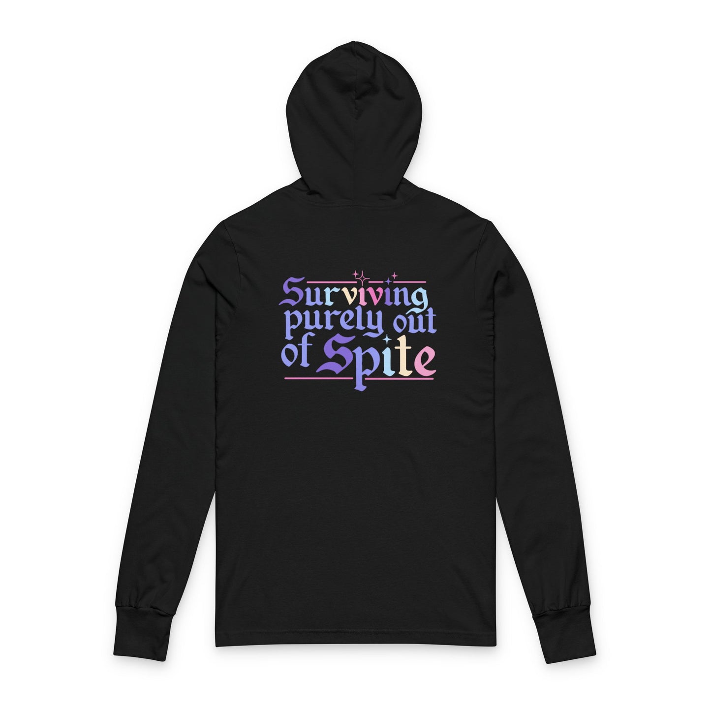 Hooded Long Sleeve Tee — “Surviving Purely Out of Spite” Pastel Gothic Back Print