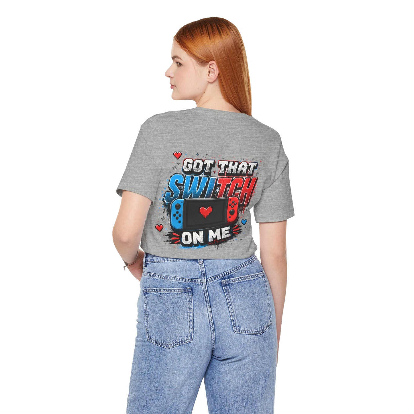 Got That Switch On Me Graphic T-Shirt — Anime Gamer Tee