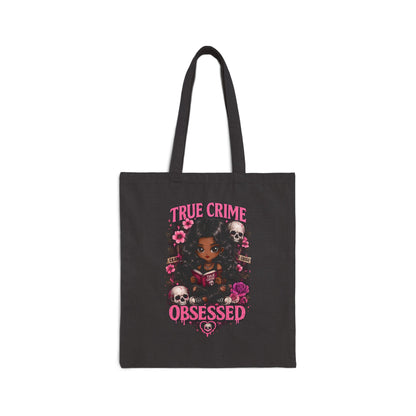 True Crime Obsessed Tote Bag — Dark Humor Graphic Accessory
